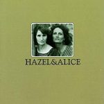 Custom Made Woman Blues – Hazel and Alice